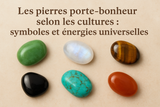 Les pierres porte-bonheur selon les cultures : symboles, croyances et énergie positive.